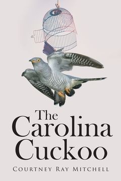 portada The Carolina Cuckoo (in English)