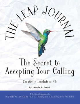 portada The Leap Journal: The Secret to Accepting Your Calling (en Inglés)