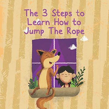 portada The 3 Steps to Learn how to Jump the Rope (en Inglés)