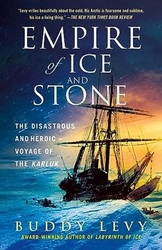portada Empire of ice and Stone: The Disastrous and Heroic Voyage of the Karluk 