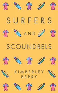 portada Surfers and Scoundrels (en Inglés)