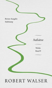 portada Werke. Berner Ausgabe: Band 9: Aufsätze Band 9: Aufsätze (in German)