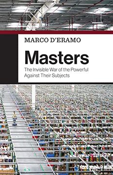 portada Masters: The Invisible war of the Powerful Against Their Subjects (in English)