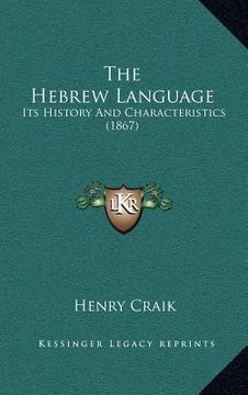 portada the hebrew language: its history and characteristics (1867) (en Inglés)