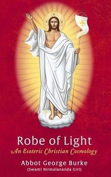 portada Robe of Light: An Esoteric Christian Cosmology