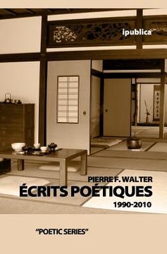portada Écrits poétiques: 1990-2010 (en Francés)