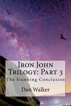 portada iron john trilogy: part 3 (en Inglés)