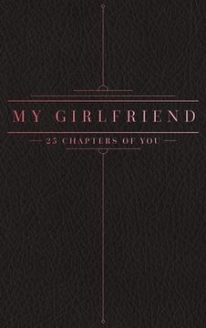 portada 25 Chapters Of You: My Girlfriend (in English)