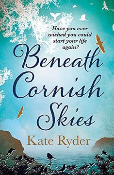 portada Beneath Cornish Skies: An International Bestseller - A Heartwarming Love Story about Taking a Chance on a New Beginning (en Inglés)