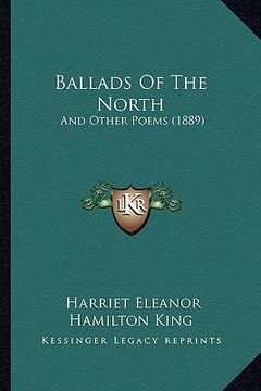 portada ballads of the north: and other poems (1889) (en Inglés)