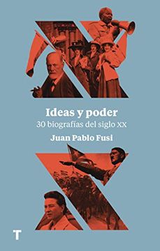 portada Ideas y Poder: 30 Biografias del Siglo xx