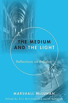 portada the medium and the light: reflections on religion (en Inglés)