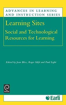 portada Learning Sites: Social and Technological Resources for Learning (Advances in Learning and Instruction) (in English)