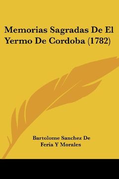 portada Memorias Sagradas de el Yermo de Cordoba (1782)