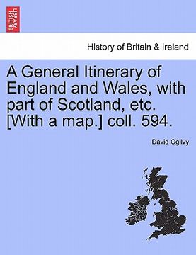 portada a general itinerary of england and wales, with part of scotland, etc. [with a map.] coll. 594. (en Inglés)