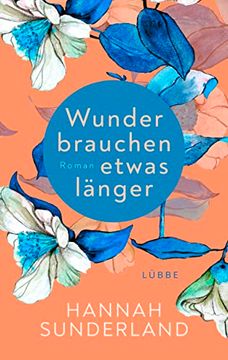 portada Wunder Brauchen Etwas Länger: Roman (en Alemán)