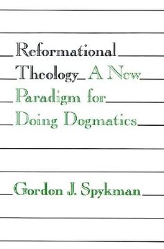 portada reformational theology: a new paradigm for doing dogmatics