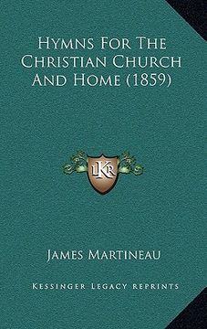 portada hymns for the christian church and home (1859) (en Inglés)