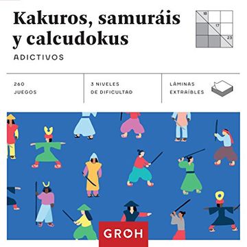 portada Kakuros, Samurais y Calcudokus Adictivos (Cuadrados de Diversion)