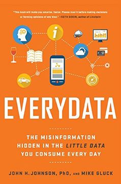 portada Everydata: The Misinformation Hidden in the Little Data you Consume Every day (in English)