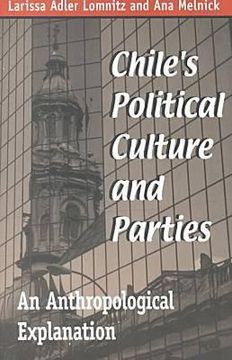 portada chiles political culture parties: an anthropological explanation (en Inglés)