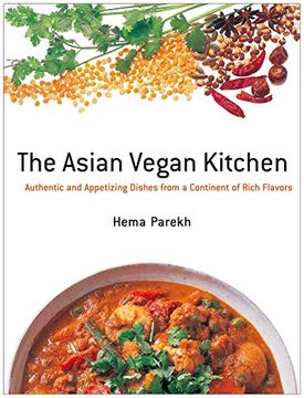 portada The Asian Vegan Kitchen: Authentic and Appetizing Dishes From a Continent of Rich Flavors 