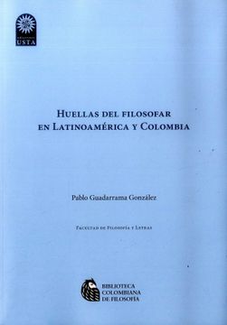 portada HUELLAS DEL FILOSOFAR EN LATINOAMÉRICA Y COLOMBIA