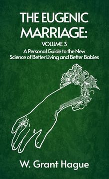 portada Eugenic Marriage Volume III Hardcover (en Inglés)