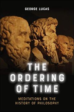 portada The Ordering of Time: Meditations on the History of Philosophy (in English)