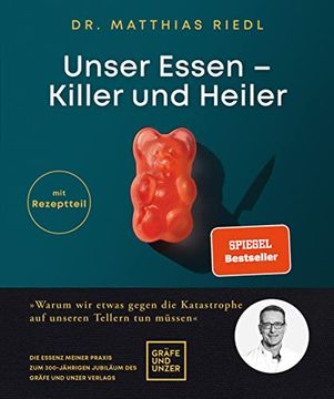 portada Unser Essen - Killer und Heiler: Wie wir Etwas Gegen die Katastrophe auf Unseren Tellern tun Können (en Alemán)
