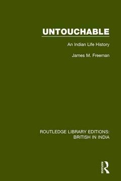 portada Untouchable: An Indian Life History (Routledge Library Editions: British in India) 