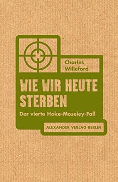 portada Wie wir Heute Sterben: Der Vierte Hoke-Moseley-Fall (in German)