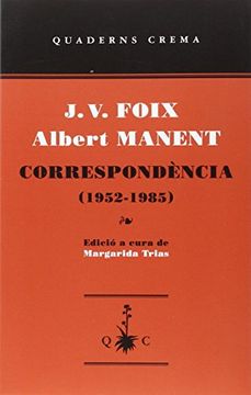Correspondencia (1952-1985) (D'un dia a l'altre)