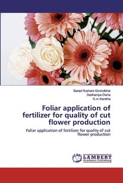 portada Foliar application of fertilizer for quality of cut flower production (en Inglés)
