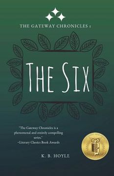 portada The Six: The Gateway Chronicles 1 (in English)