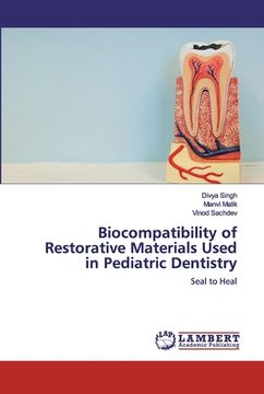 portada Biocompatibility of Restorative Materials Used in Pediatric Dentistry (en Inglés)