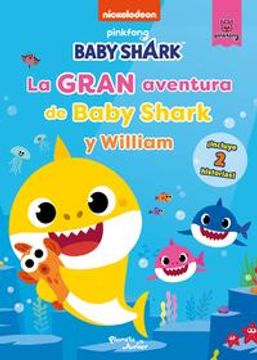 portada La gran aventura de Baby Shark y William (in Spanish)