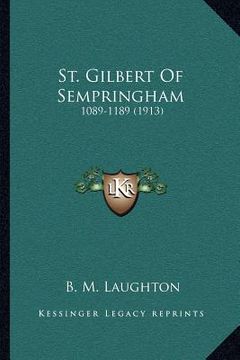 portada st. gilbert of sempringham: 1089-1189 (1913)