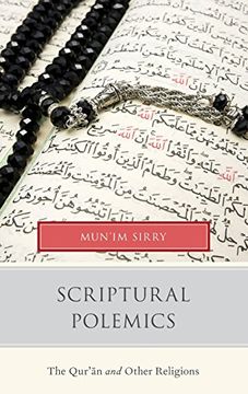 portada Scriptural Polemics: The Qur'an and Other Religions (en Inglés)