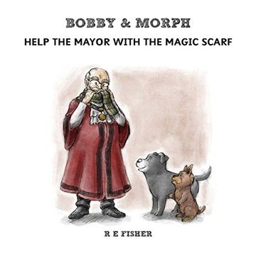 portada Bobby & Morph: Help the Mayor with the Magic Scarf
