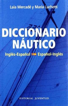 portada Diccionario Nautico (Español-Ingles / Ingles-Español) (in Spanish)