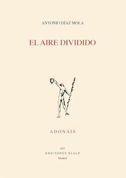 portada El Aire Dividido ( Adonáis 693 ) (in Spanish)