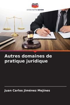 portada Autres domaines de pratique juridique (in French)
