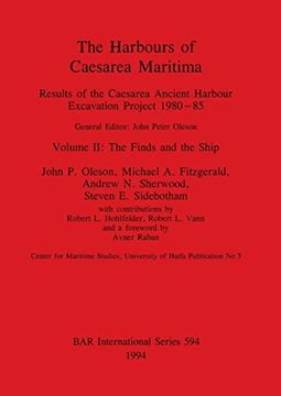 portada Harbours of Caesarea Maritima, Volume ii: The Finds and the Ship (Bar International) (en Inglés)