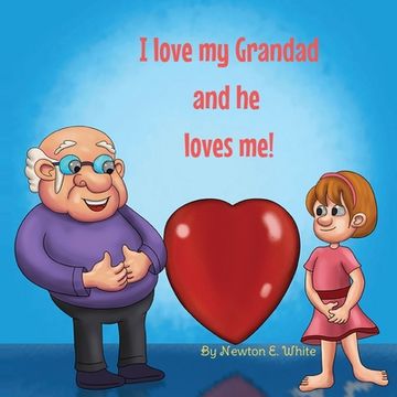 portada I love my Grandad and he loves me (Girl) (en Inglés)