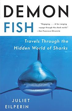 portada Demon Fish: Travels Through the Hidden World of Sharks (en Inglés)