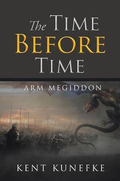 portada The Time Before Time: Arm Megiddon (en Inglés)