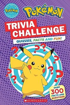 portada Trivia Challenge (Pokémon): Quizzes, Facts, and Fun! (Pokémon): (en Inglés)