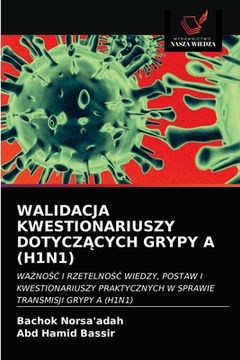 portada Walidacja Kwestionariuszy DotyczĄcych Grypy a (H1n1) (in Polaco)