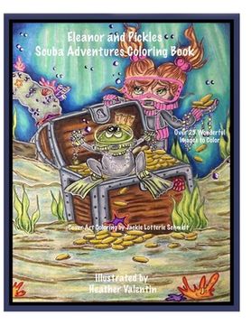 portada Eleanor and Pickles Scuba Adventures Coloring Book: Under the Sea, Fishes, Diving Whimsical Big Eye Fun Coloring Book (en Inglés)